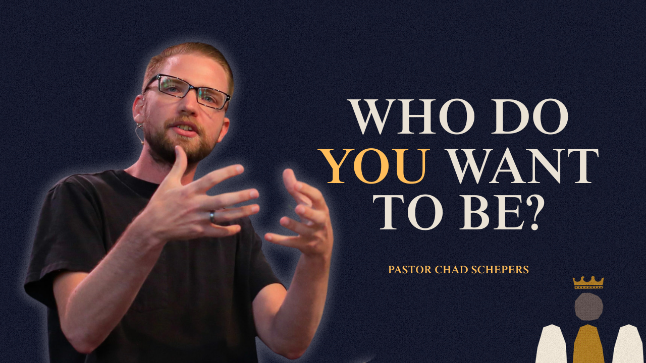 Who Do You Want To Be?